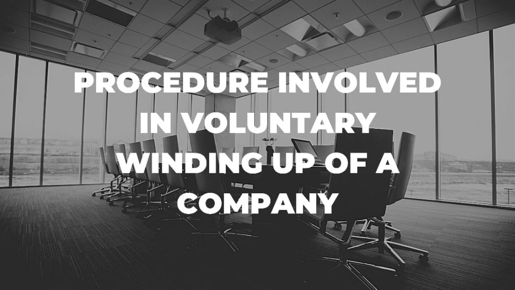 procedures-involved-in-voluntary-winding-up-of-a-company-nyaydristi